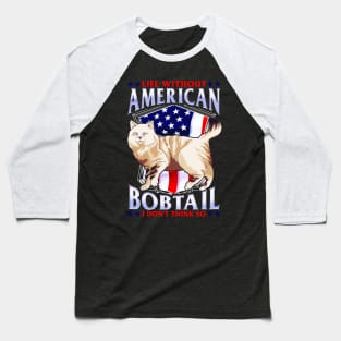 Cat Mom American Bobtail Gift American flag Baseball T-Shirt